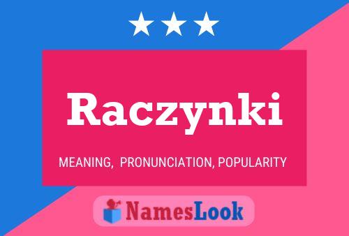 Raczynki Name Poster