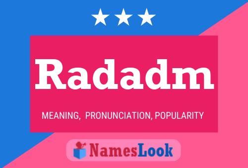 Radadm Name Poster