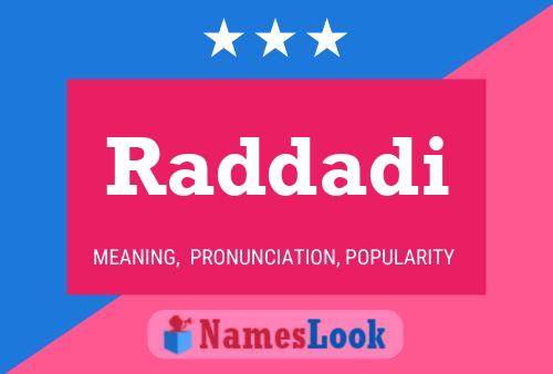 Raddadi Name Poster