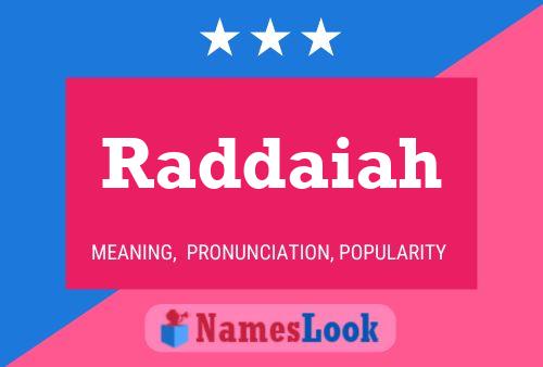 Raddaiah Name Poster