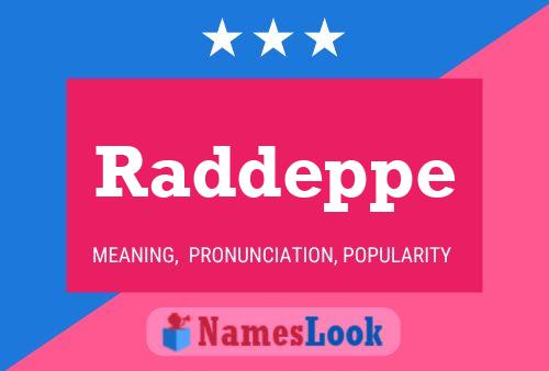 Raddeppe Name Poster