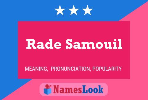 Rade Samouil Name Poster