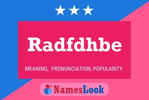 Radfdhbe Name Poster