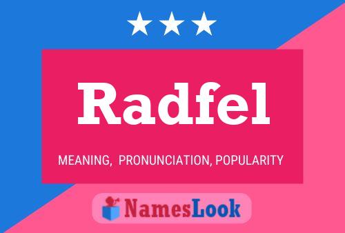 Radfel Name Poster