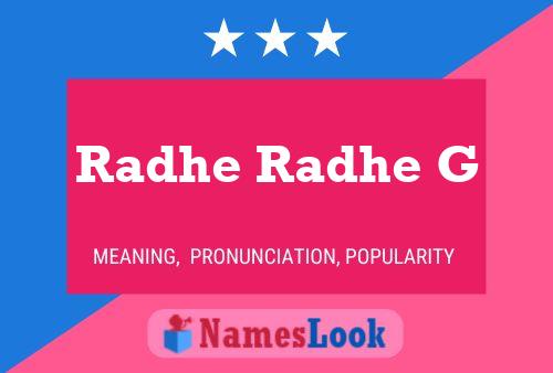 Radhe Radhe G Name Poster