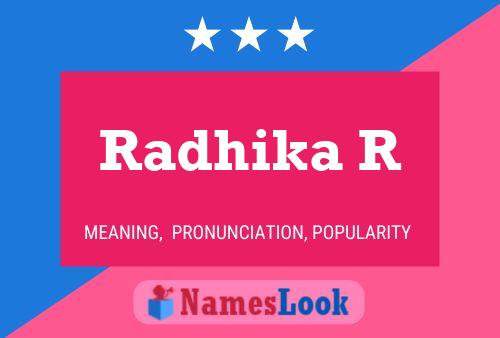 Radhika R Name Poster