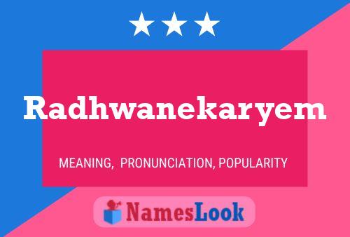 Radhwanekaryem Name Poster