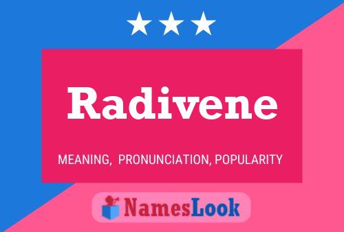 Radivene Name Poster