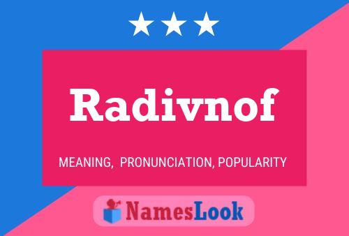 Radivnof Name Poster