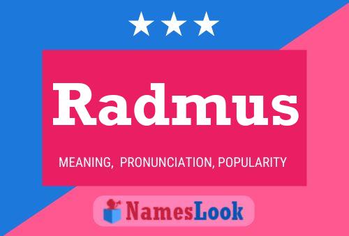 Radmus Name Poster