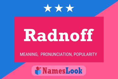 Radnoff Name Poster