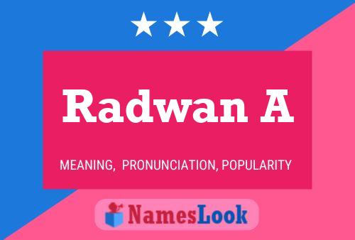 Radwan A Name Poster