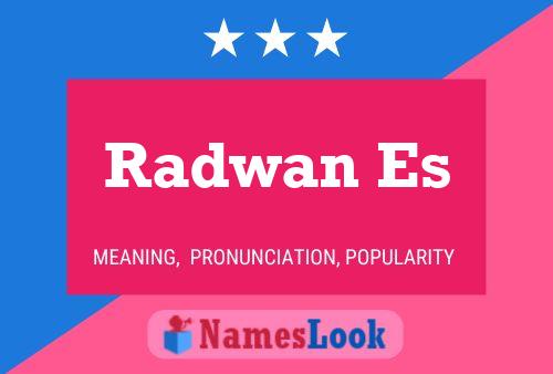 Radwan Es Name Poster