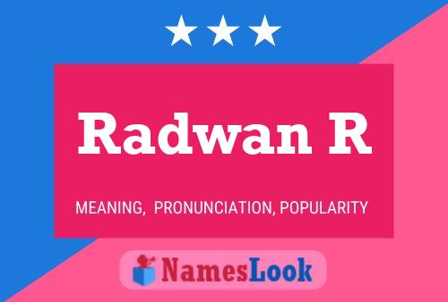 Radwan R Name Poster