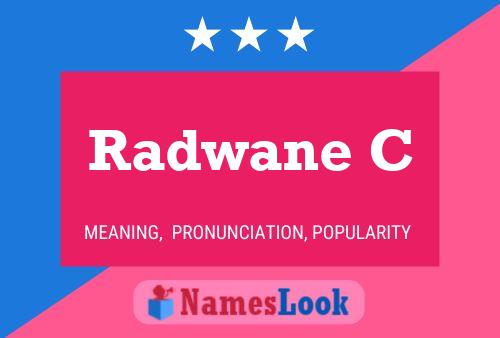 Radwane C Name Poster