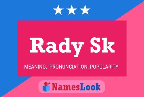 Rady Sk Name Poster