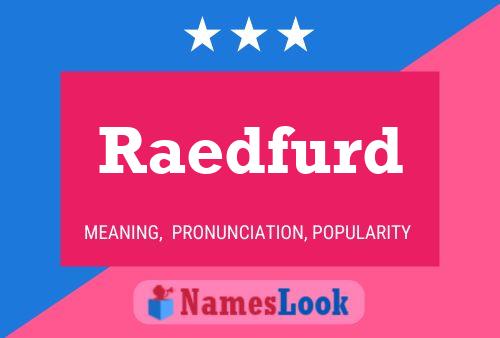 Raedfurd Name Poster