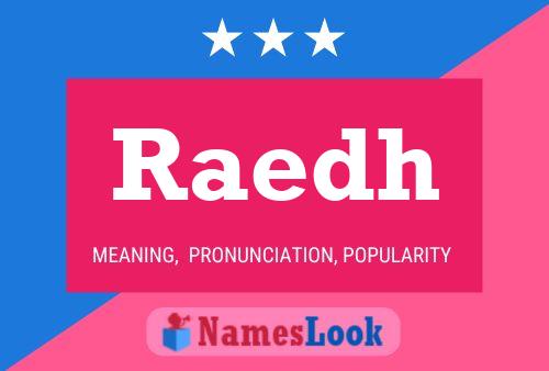 Raedh Name Poster