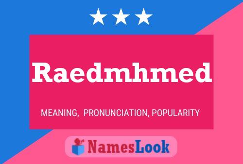 Raedmhmed Name Poster