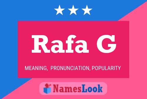 Rafa G Name Poster