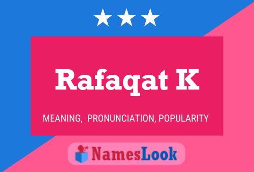 Rafaqat K Name Poster