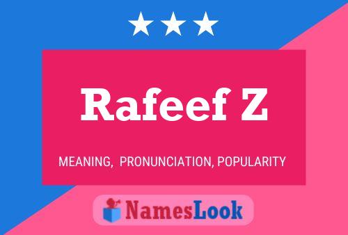 Rafeef Z Name Poster