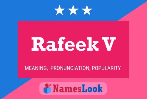 Rafeek V Name Poster