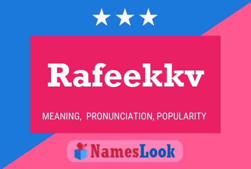 Rafeekkv Name Poster