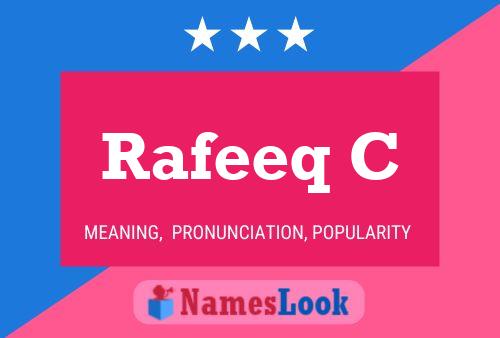 Rafeeq C Name Poster