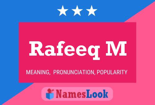 Rafeeq M Name Poster