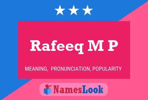 Rafeeq M P Name Poster