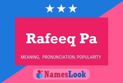 Rafeeq Pa Name Poster