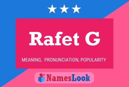 Rafet G Name Poster