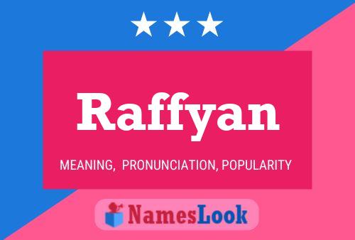 Raffyan Name Poster