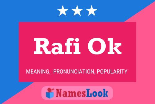 Rafi Ok Name Poster