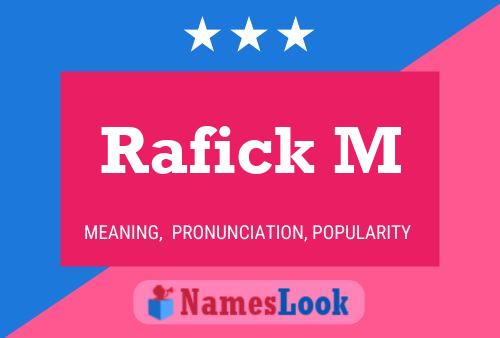 Rafick M Name Poster