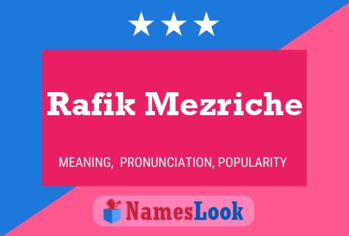 Rafik Mezriche Name Poster