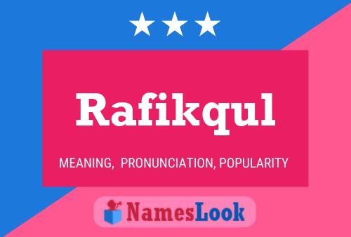 Rafikqul Name Poster