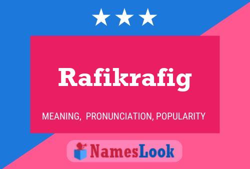 Rafikrafig Name Poster