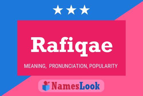 Rafiqae Name Poster