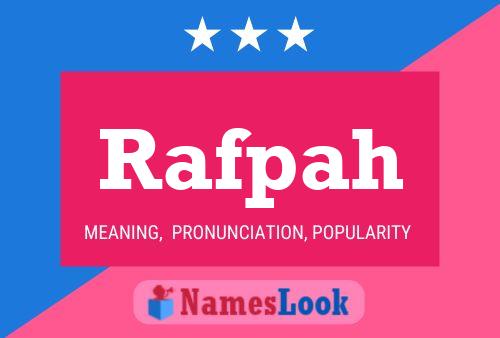 Rafpah Name Poster