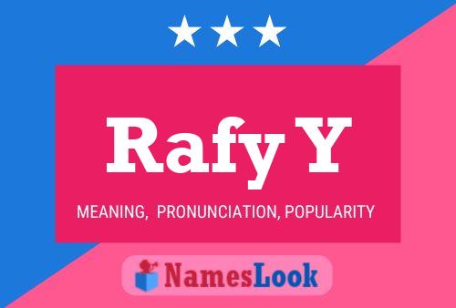 Rafy Y Name Poster