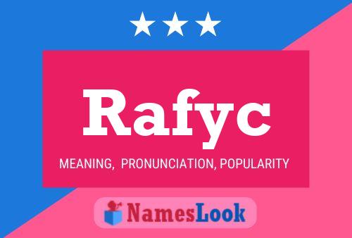 Rafyc Name Poster