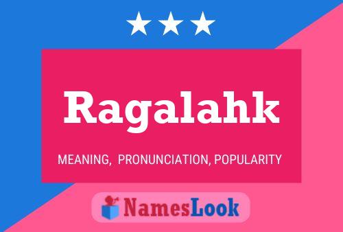 Ragalahk Name Poster