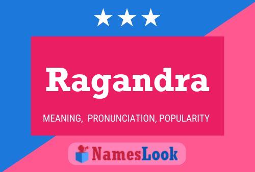 Ragandra Name Poster