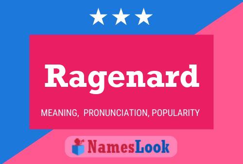 Ragenard Name Poster