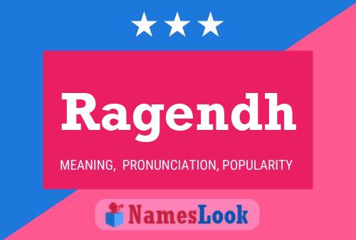 Ragendh Name Poster