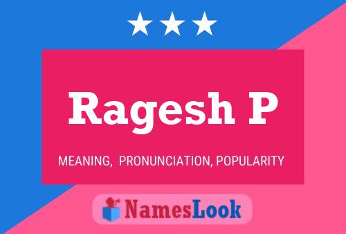 Ragesh P Name Poster