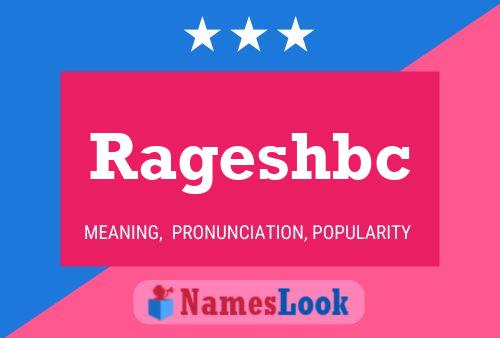 Rageshbc Name Poster