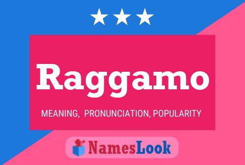 Raggamo Name Poster